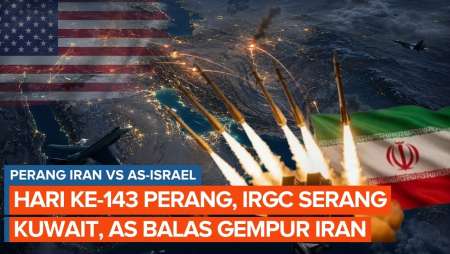 Perang Hari Ke-143: Iran Klaim Hantam Fasilitas Militer AS Di Kuwait