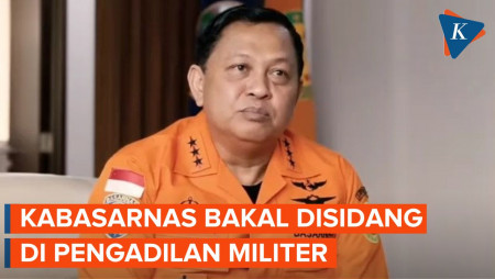 TNI Pastikan Kepala Basarnas Bakal Disidang di Pengadilan Militer