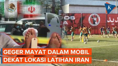 Mayat Dalam Mobil Ditemukan Dekat Lokasi Latihan Timnas Iran, Ulah Siapa?