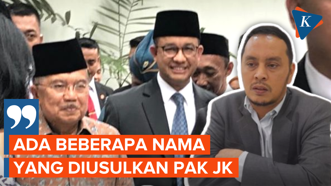 Nasdem Akui Ajak JK Sodorkan Lebih dari Satu Kandidat Cawapres Anies
