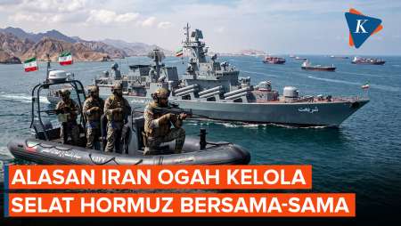 Kenapa Iran Tak Mau Selat Hormuz Dikelola Bersama Mirip Selat Malaka?
