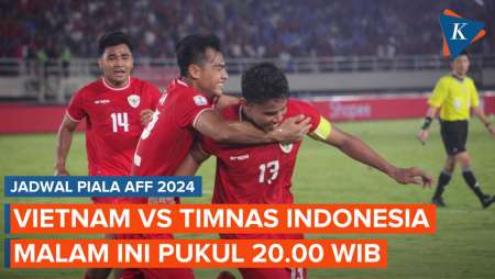 Jadwal dan Live Streaming Vietnam vs Indonesia di Piala AFF 2024, Malam Ini! 