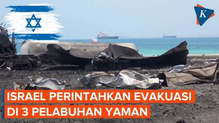 Usai Diserang Rudal Houthi, Israel Perintahkan Evakuasi di Pelabuhan Yaman