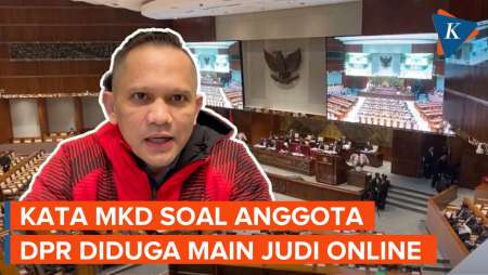Soal Ada Anggota DPR Diduga Main Judi Online, MKD: Kalau Terbukti Bakal Dipecat