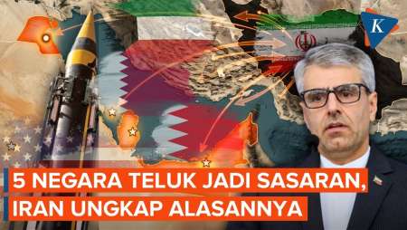Iran Tegaskan Kuwait, Qatar, dan Bahrain Sah Jadi Target Serangan, Apa Alasannya?