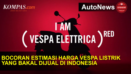 Bocor, Segini Estimasi Harga Vespa Listrik yang Bakal Dijual di…