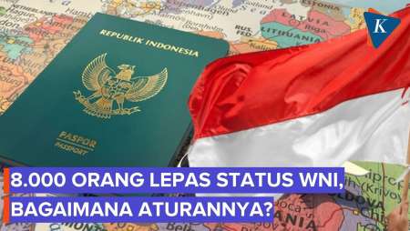 8.000 Orang Lepas Status WNI, Bagaimana Aturannya?