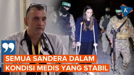 Dokter Israel Akui Perlakuan Hamas ke Sandera Sangat Baik, Semua Sehat