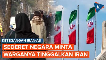 Deretan Negara yang Serukan Warganya Tinggalkan Teheran