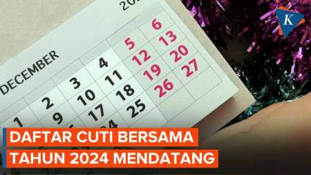 Berikut Daftar Cuti Bersama 2024, Total Ada 10 Hari