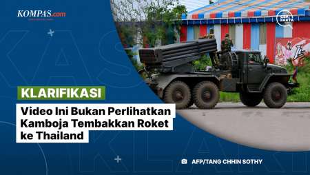 [KLARIFIKASI] Video Ini Bukan Perlihatkan Kamboja Tembakkan Roket ke Thailand