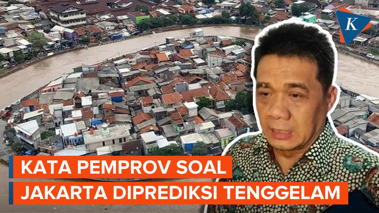 Jakarta Diprediksi Tenggelam pada 2050, Pemindahan Ibu Kota Jadi Solusi