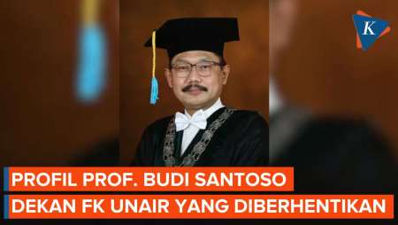 Profil Prof. Budi Santoso, Dekan FK UNAIR yang Diberhentikan Usai Tolak Dokter Asing