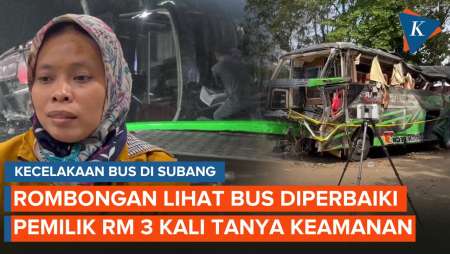 Kecelakaan Subang: Lihat Bus Diperbaiki di Rumah Makannya, Pemilik 3 Kali Tanya Keamanan