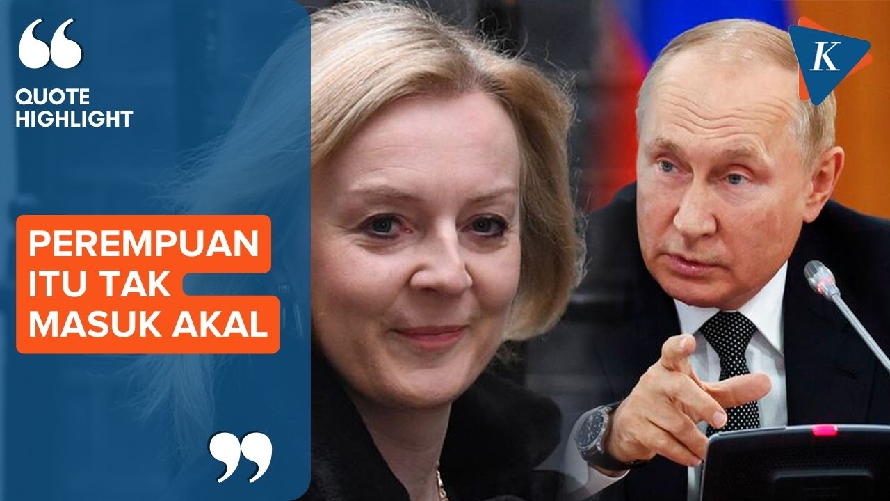 Putin Sebut Eks PM Inggris Liz Truss Tak Masuk Akal Saat Bicara Peluang Rusia Pakai Nuklir