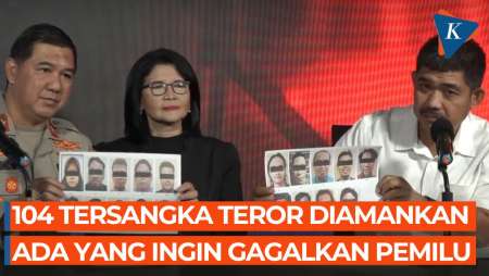 Tangkap 104 Tersangka Teroris, Densus 88 Ungkap 40 Orang Tersangka Berniat Gagalkan Pemilu