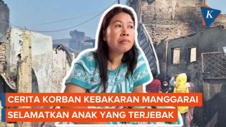 Cerita Ibu Korban Kebakaran Manggarai, Terobos Palang demi Selamatkan Buah Hati