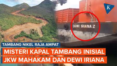 Misteri Kapal Bernama JKW Mahakam dan Dewi Iriana di Kisruh Tambang Nikel Raja Ampat
