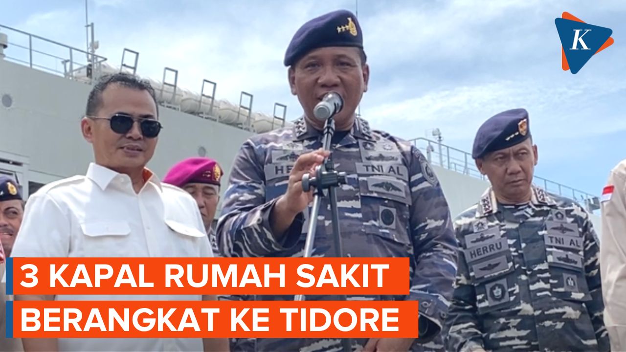 TNI AL Kerahkan 3 Kapal Rumah Sakit Berlayar ke Tidore