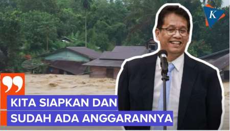 Bencana Banjir Sumatera, Purbaya Siapkan Dana Tambahan BNPB