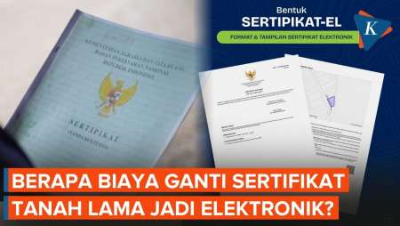 Biaya Ganti Sertifikat Tanah Lama Jadi Elektronik