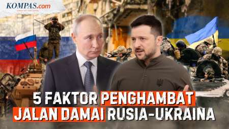 5 Faktor Jadi "Tembok" Perdamaian Rusia-Ukraina, Soal NATO Hingga Nuklir