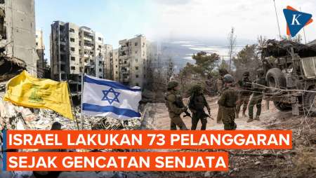 Terus Serang Lebanon, Israel Lakukan 73 Pelanggaran sejak Gencatan Senjata