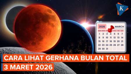 Gerhana Bulan Total “Blood Moon” 3 Maret 2026 Jam Berapa? Ini Penjelasan BMKG