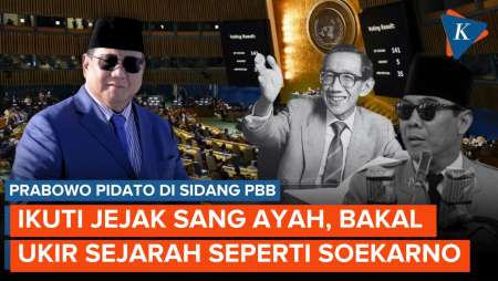 Bakal Pidato di PBB, Prabowo Bisa Ukir Sejarah seperti Soekarno dan Ayahnya Sumitro