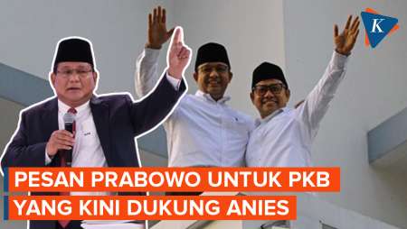Pesan Prabowo ke PKB Usai “Ditikung” Anies