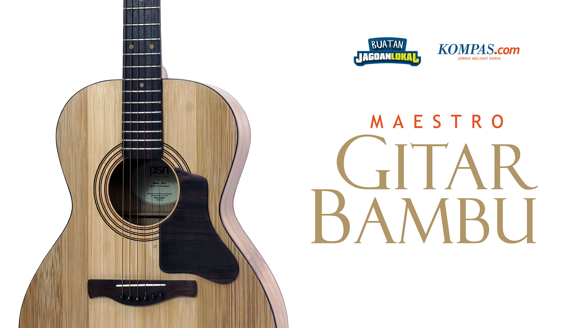 Maestro Gitar Bambu dari Kota Bogor | BUATAN JAGOAN LOKAL Eps. 7