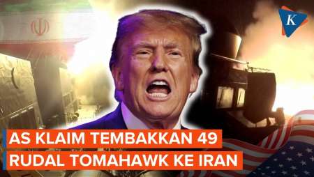 Trump Klaim 49 Rudal Tomahawk Hantam Target Dekat Teheran
