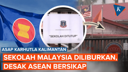 Sekolah Malaysia Ditutup Lagi Imbas Dikepung Asap Karhutla Kalimantan, Ketegasan ASEAN Disorot