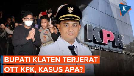 OTT KPK Bupati Klaten Kasus Apa?
