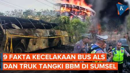 Fakta Kecelakaan Maut Bus ALS Vs Truk Tangki BBM di Sumsel yang Tewaskan 16 Orang