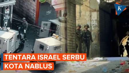 Bersenjata Lengkap! Pasukan Israel Serbu Kota Nablus di Tepi Barat