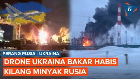 Drone Ukraina Hantam Pengolahan Minyak Rusia