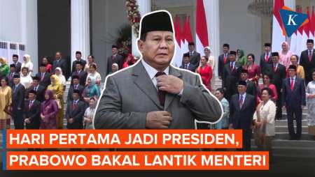 Prabowo Bakal Lantik Menterinya di Hari Pertama Resmi Jadi Presiden