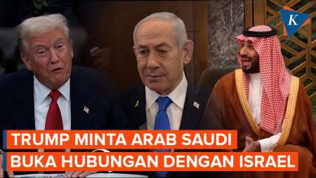 Trump Tagih Arab Saudi Untuk Normalisasi Hubungan Dengan Israel