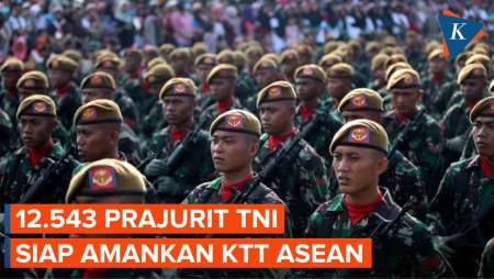 12.543 Prajurit TNI Siap Amankan KTT ASEAN di Jakarta