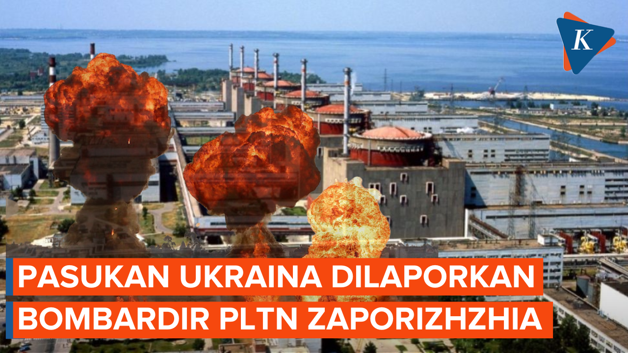 Rusia Laporkan PLTN Zaporizhzhia Dihujani Artileri Ukraina, IAEA Desak Agar Dihentikan