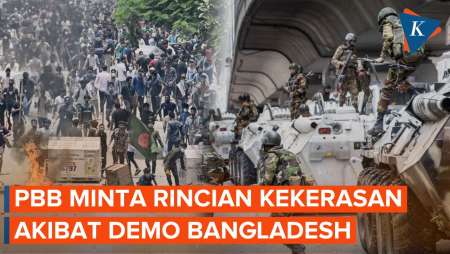 PBB Minta Bangladesh Ungkap Rincian Kekerasan Dalam Protes Demo Pekan Lalu