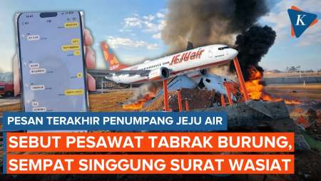 Pesan Terakhir Penumpang Jeju Air di Detik-detik Kecelakaan: Haruskah Aku Buat Surat Wasiat?