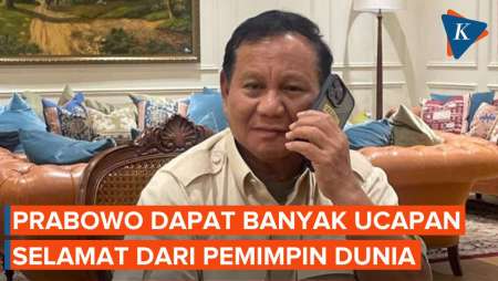 Prabowo Subianto Dibanjiri Ucapan Selamat Oleh Pemimpin Dunia usai Terpilih Presiden