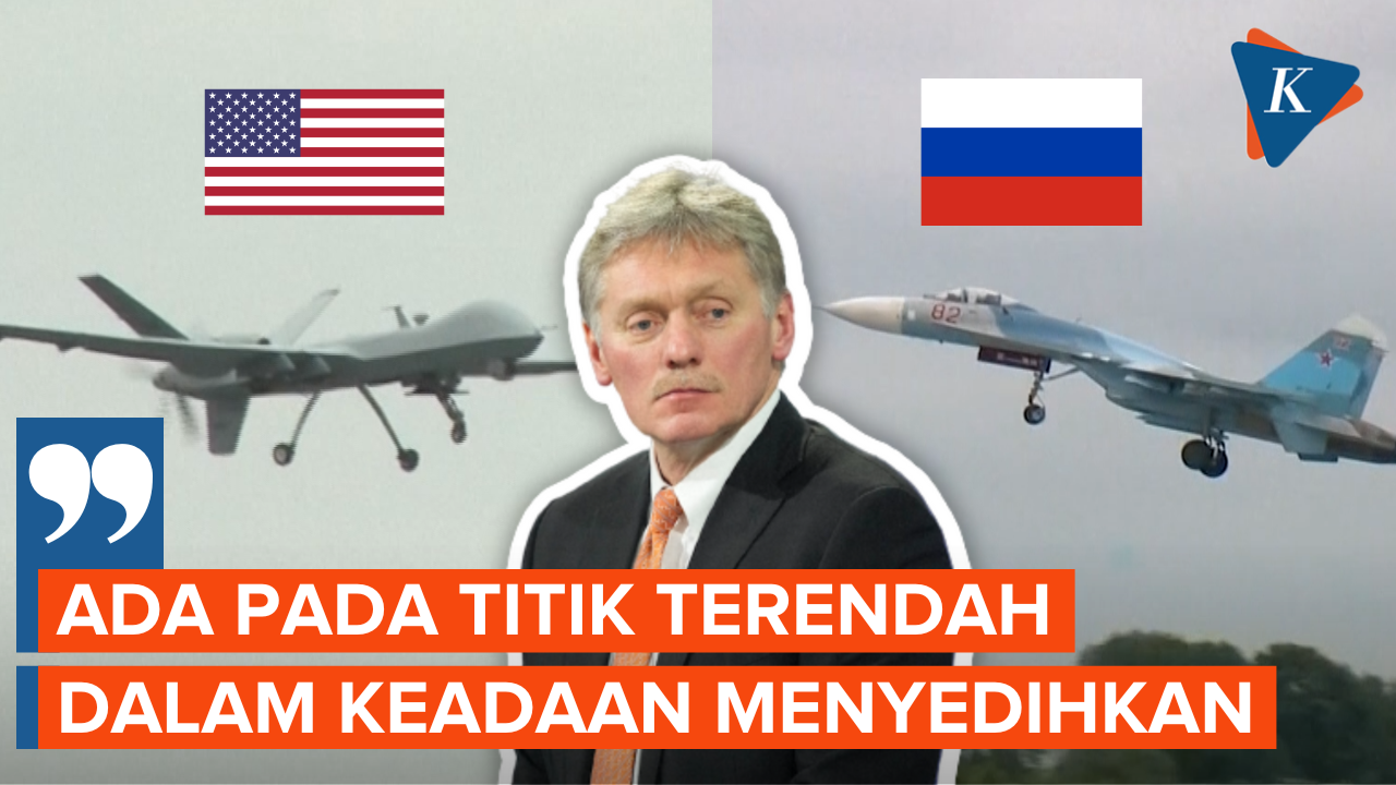 Kremlin Akui Hubungan Rusia-AS di Titik Terendah Imbas Tabrakan Jet Tempur dan Drone