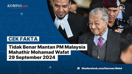 Tidak Benar Mantan PM Malaysia Mahathir Mohamad Wafat 29 September 2024