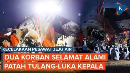 Patah Tulang dan Luka di Kepala, Kondisi Terkini Dua Penumpang Selamat Kecelakaan Jeju Air