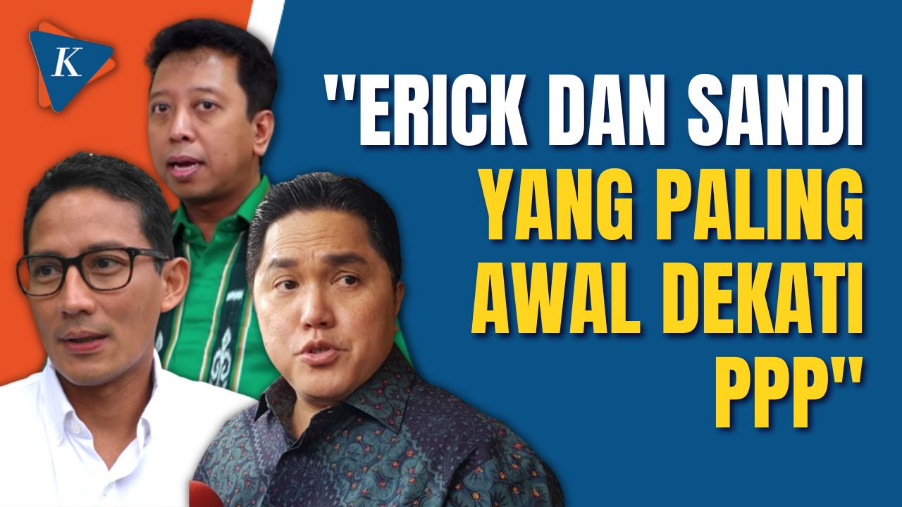 Erick Thohir dan Sandiaga Uno Diklaim Paling Awal Dekati PPP