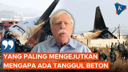 Kecelakaan Fatal Jeju Air, Pakar Keselamatan Penerbangan: Kenapa Ada Tembok Beton?