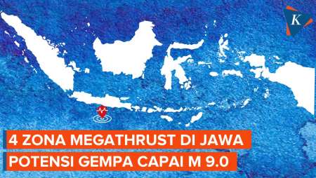 4 Zona Megathrust di Pulau Jawa, Potensi Gempanya Capai Magnitudo 9.0